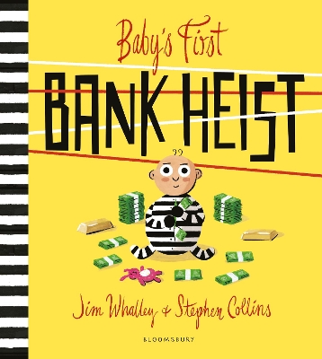 Baby's First Bank Heist book