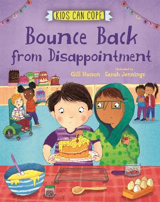 Kids Can Cope: Bounce Back from Disappointment by Gill Hasson