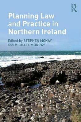 Planning Law and Practice in Northern Ireland book