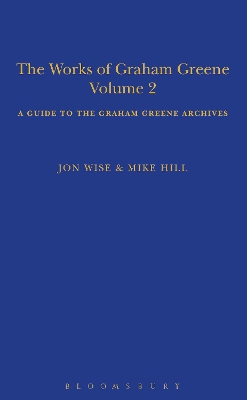 Works of Graham Greene, Volume 2 by Mike Hill