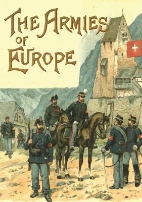 The Armies of Europe Illustrated book