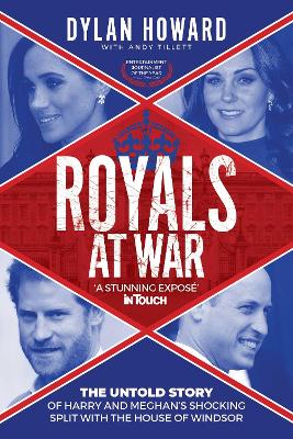 Royals at War: The Untold Story of Harry and Meghan's Shocking Split with the House of Windsor book