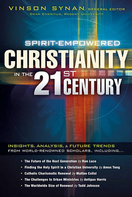 Spirit-Empowered Christianity in the 21st Century book