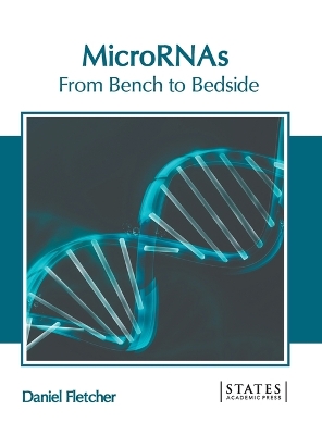 Micrornas: From Bench to Bedside book