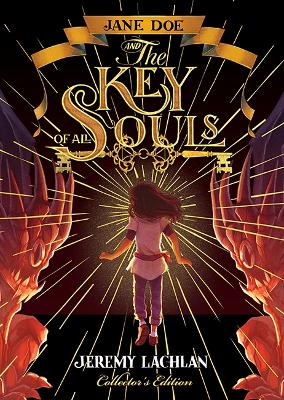 Jane Doe and the Key of All Souls by Jeremy Lachlan