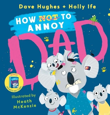 How (Not) to Annoy Dad + Father's Day Card book