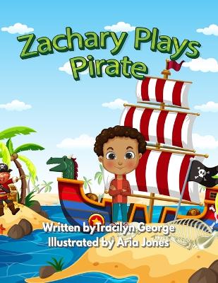 Zachary Plays Pirate book