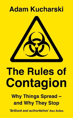 The Rules of Contagion: Why Things Spread - and Why They Stop book