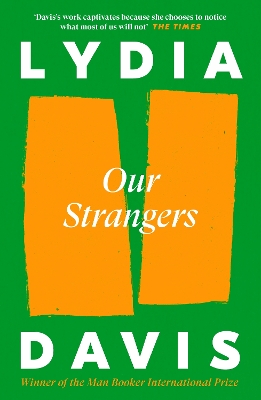 Our Strangers by Lydia Davis