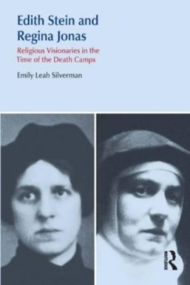 Edith Stein and Regina Jonas by Emily Leah Silverman