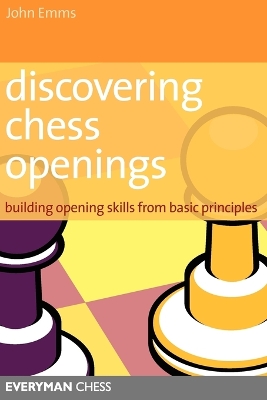 Discovering Chess Openings book