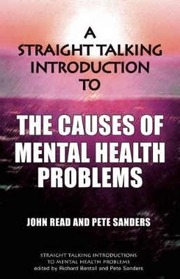 Straight Talking Introduction to the Causes of Mental Health Problems book