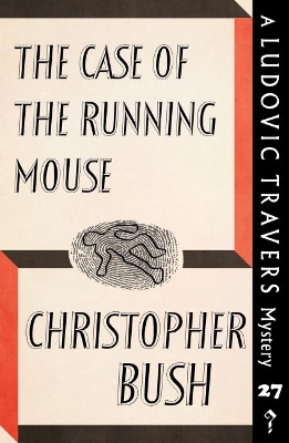 The Case of the Running Mouse: A Ludovic Travers Mystery book