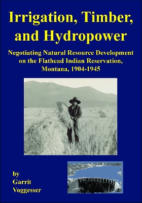 Irrigation, Timber, and Hydropower book