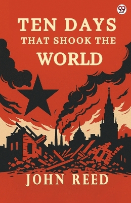Ten Days That Shook The World (Edition1) book