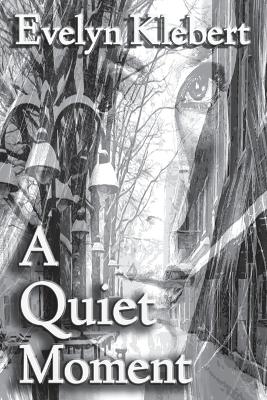 A Quiet Moment book