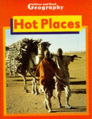 Oliver & Boyd Geography: Hot Places Keystage 1 book