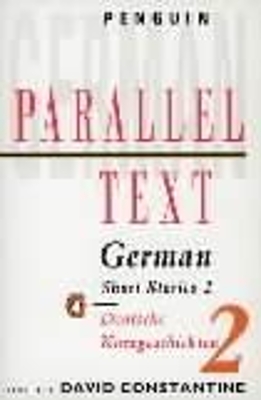 Parallel Text: German Short Stories: Deutsche Kurzgeschichten book