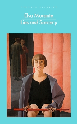 Lies and Sorcery by Elsa Morante