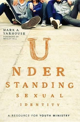 Understanding Sexual Identity: A Resource for Youth Ministry book