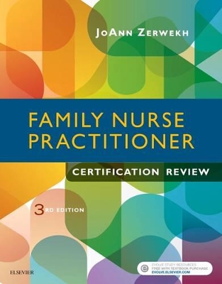 Family Nurse Practitioner Certification Review by JoAnn Zerwekh
