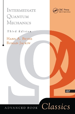 Intermediate Quantum Mechanics: Third Edition by Roman Jackiw
