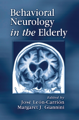 Behavioral Neurology in the Elderly book