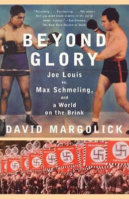 Beyond Glory by David Margolick