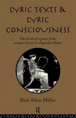 Lyric Texts & Consciousness by Paul Miller