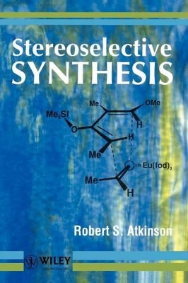 Stereoselective Synthesis book
