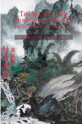 Tales of the Teahouse Retold: Investiture of the Gods book