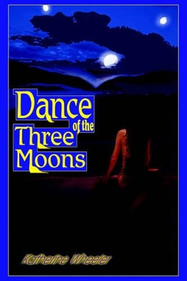 Dance of the Three Moons book