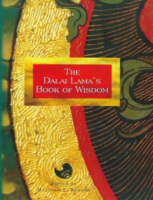 The Dalai Lama's Little Book of Wisdom by Dalai Lama