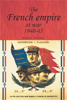 French Empire at War, 1940-1945 book