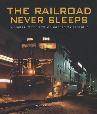 Railroad Never Sleeps book