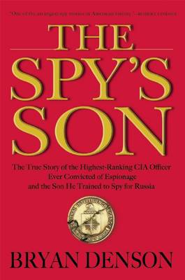 The Spy's Son by Bryan Denson