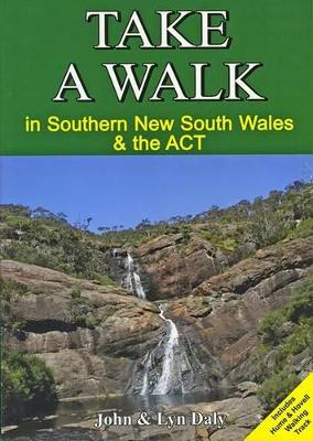 Take a Walk in Southern New South Wales and the ACT book