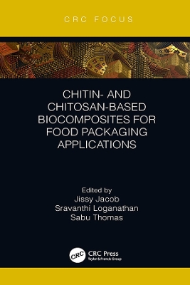 Chitin- and Chitosan-Based Biocomposites for Food Packaging Applications by Jissy Jacob