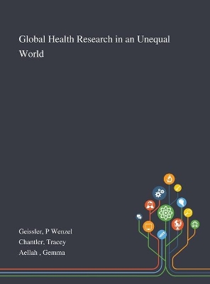 Global Health Research in an Unequal World book