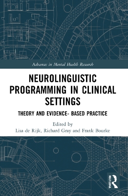 Neurolinguistic Programming in Clinical Settings: Theory and evidence- based practice book