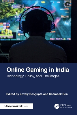 Online Gaming in India: Technology, Policy, and Challenges book