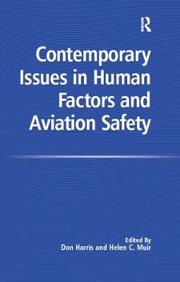 Contemporary Issues in Human Factors and Aviation Safety by Helen C. Muir