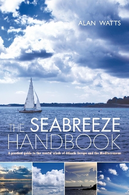 The The Seabreeze Handbook by Alan Watts