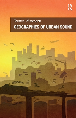 Geographies of Urban Sound book