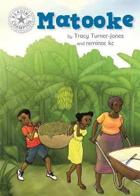 Reading Champion: Matooke: Independent Reading White 10 by Tracy Turner-Jones