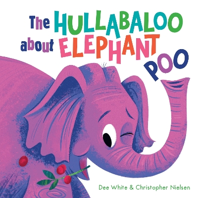 The Hullabaloo about Elephant Poo book