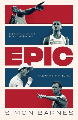 Epic by Simon Barnes