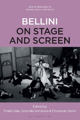 Vincenzo Bellini on Stage and Screen, 1935-2020 book