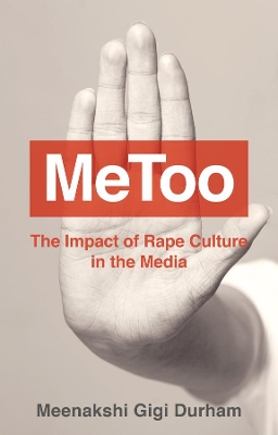 MeToo: The Impact of Rape Culture in the Media book