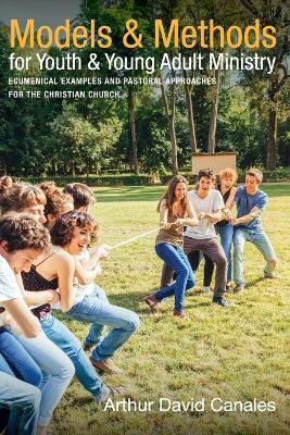 Models and Methods for Youth and Young Adult Ministry book